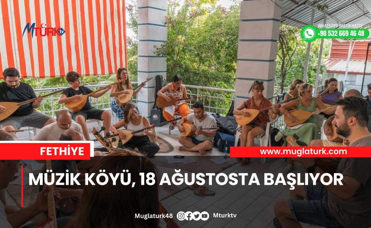 Müzik Köyü, 18 Ağustosta Başlıyor