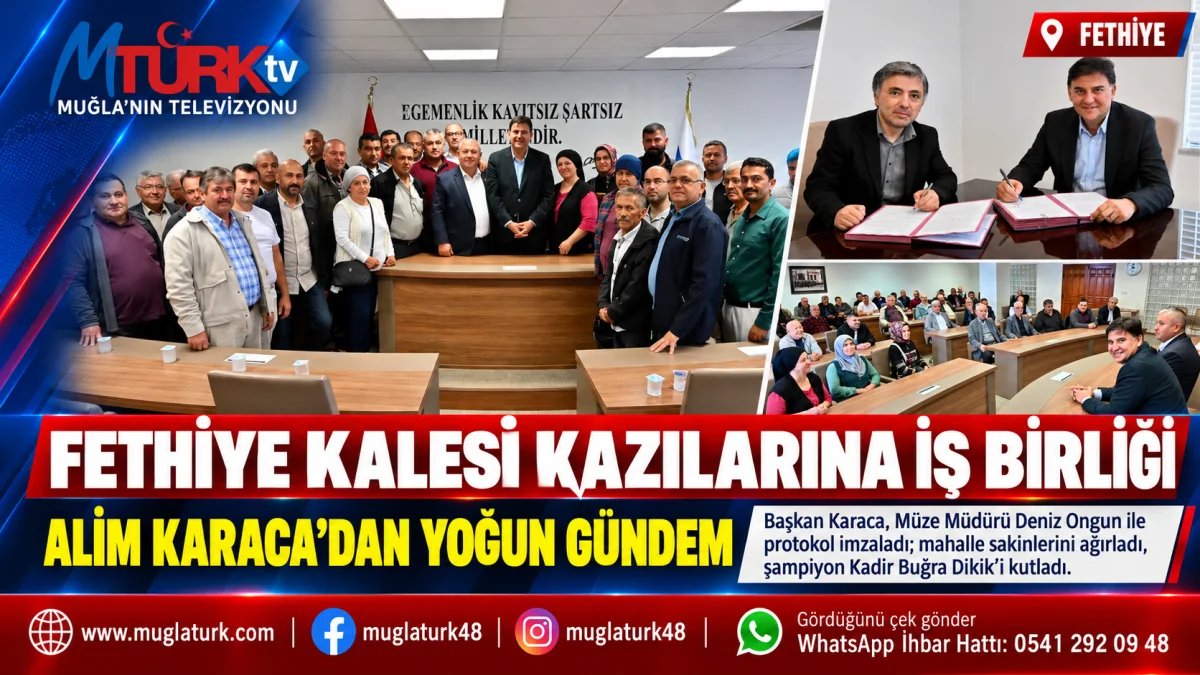 FETHİYE BELEDİYESİNDE YOĞUN GÜNDEM: KAZI ÇALIŞMALARI, MAHALLE VE SPOR