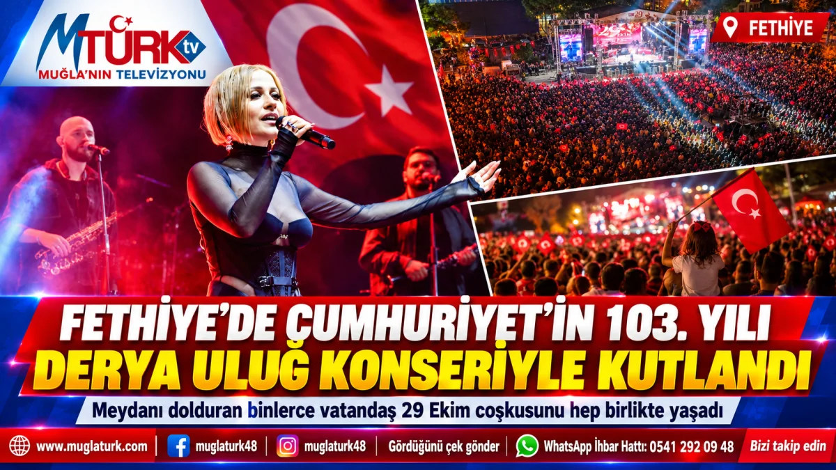 Fethiye’de Cumhuriyet’in 103. Yılı Derya Uluğ Konseriyle Kutlandı