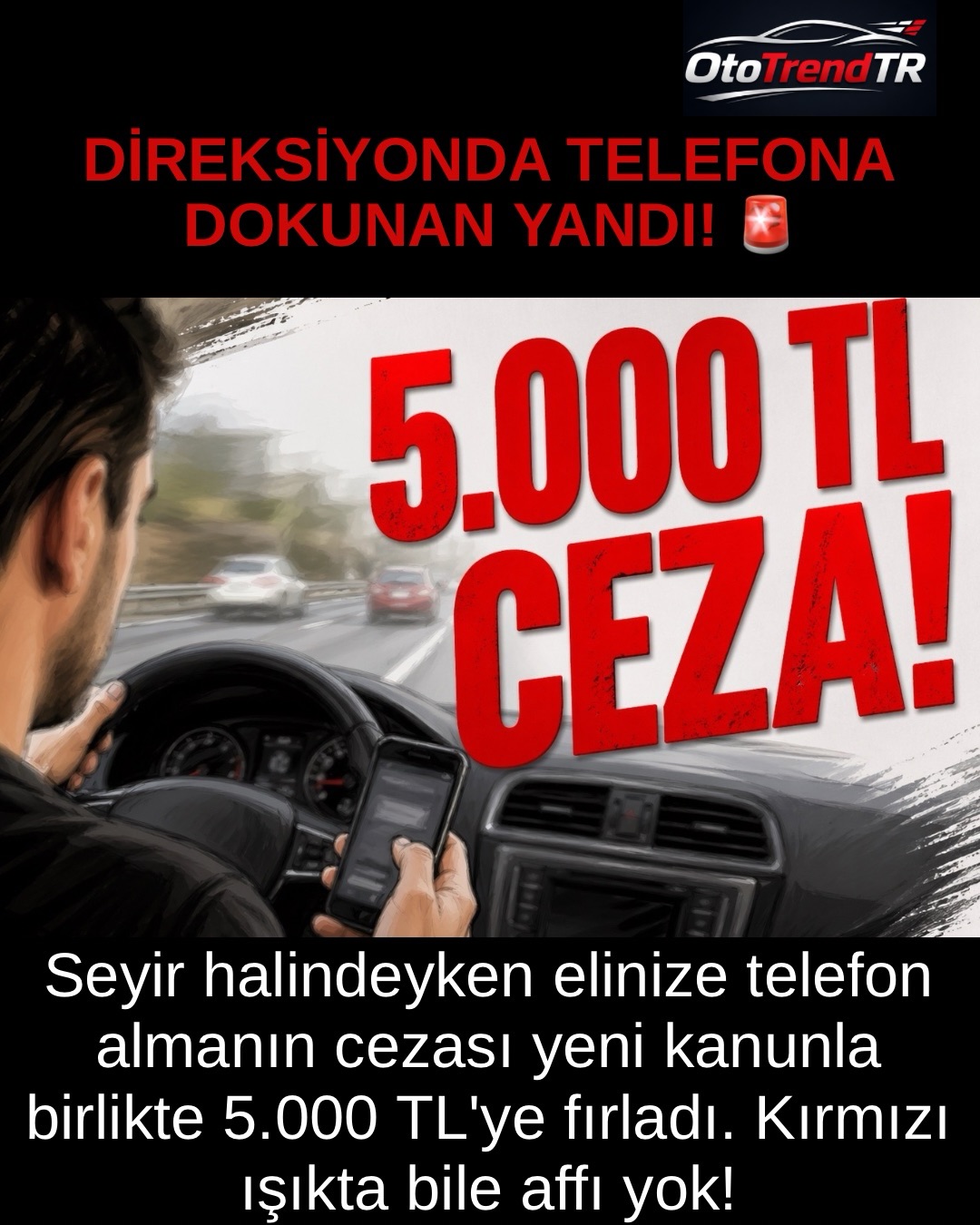 Trafikte telefon kullanmanın bedeli ağırlaşıyor. 
