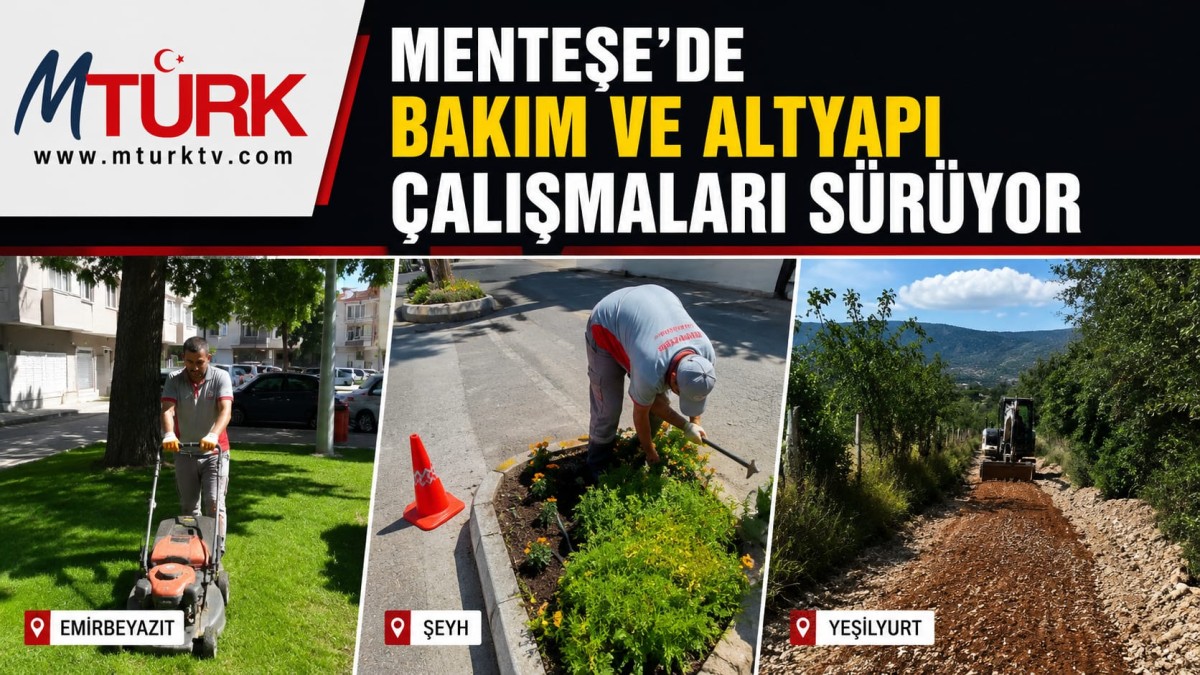 Menteşe Belediyesi İlçe Genelinde Çalışmalarını Sürdürüyor