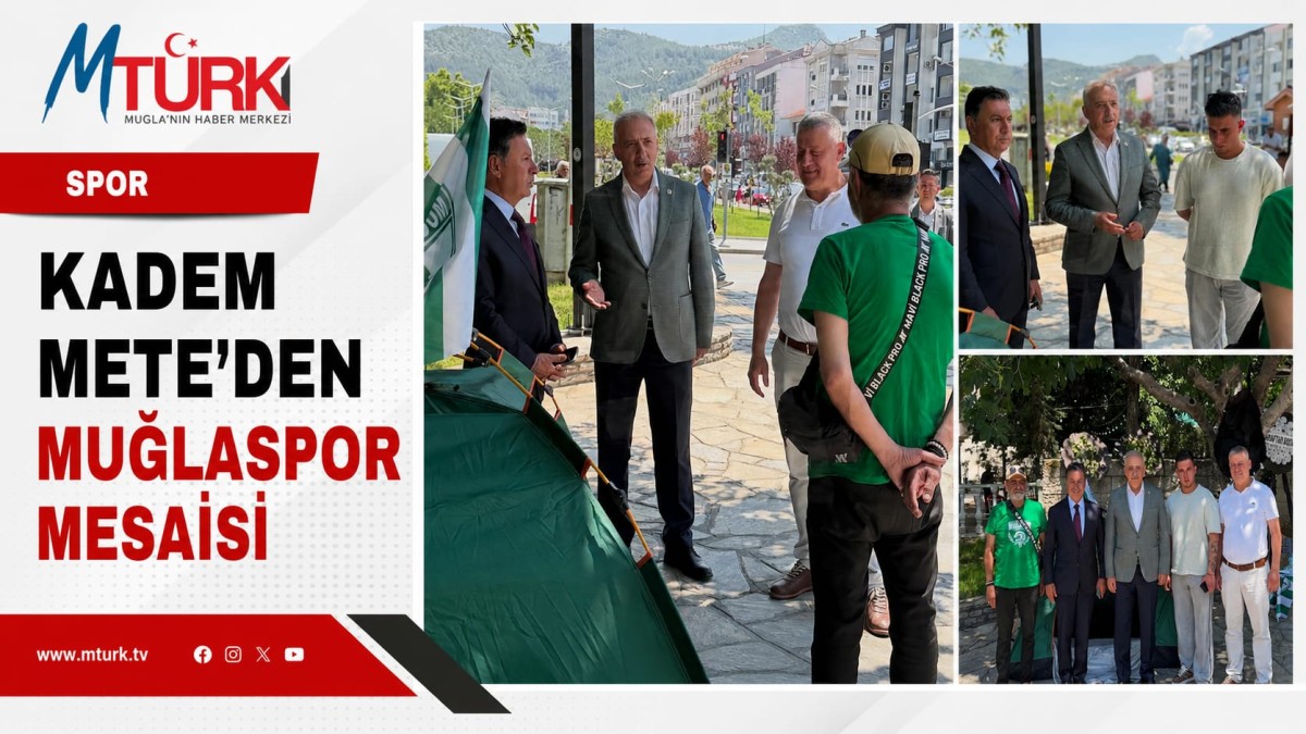 Kadem Mete’den Muğlaspor Mesaisi