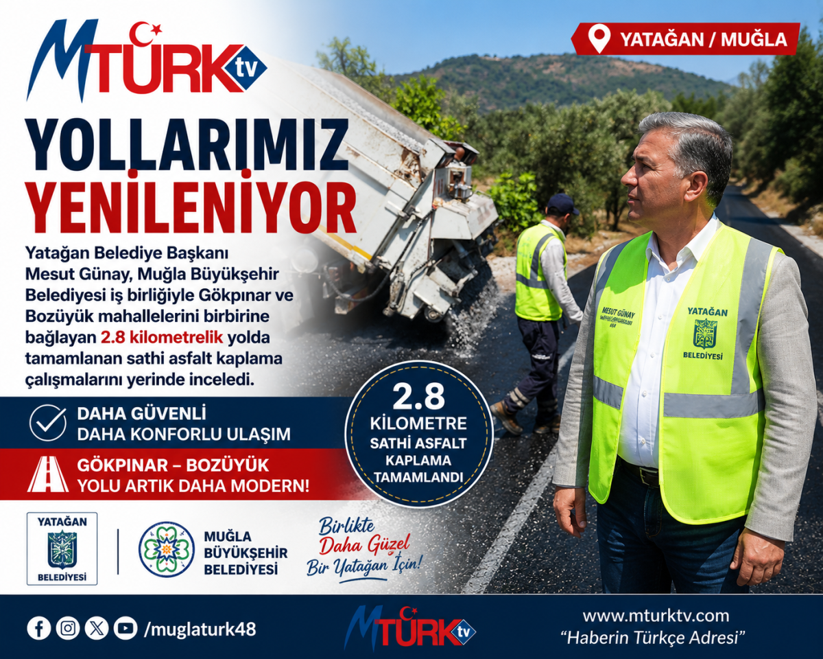“Yatağan’da Gökpınar–Bozüyük Yolunda Asfalt Çalışması Tamamlandı”
