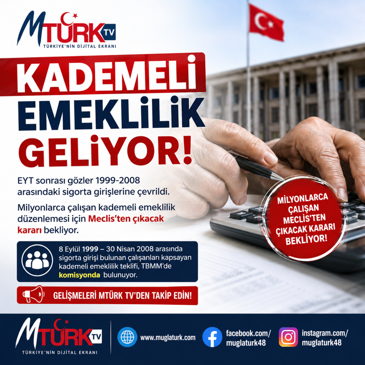 “Kademeli Emeklilik Beklentisi Yeniden Gündemde”