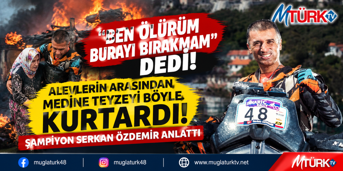 Şampiyon Serkan Özdemir Alevlerin Arasından Teyzeyi Nasıl Kurtardı?