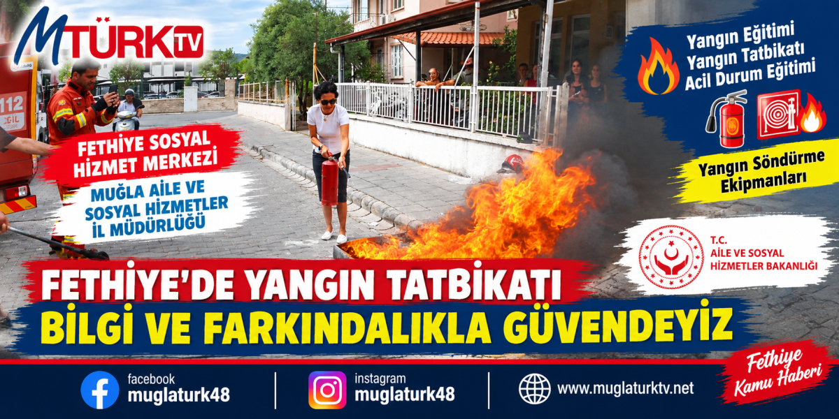 Fethiye Sosyal Hizmet Merkezi’nde Nefes Kesen Yangın Tatbikatı: Personel Eğitildi!