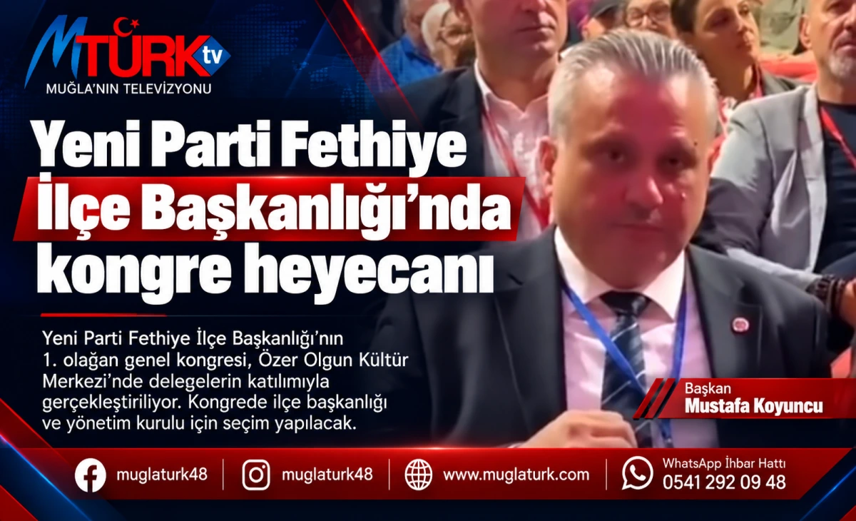 Yeni Parti Fethiye 1. Olağan Genel Kongresi Yapılıyor