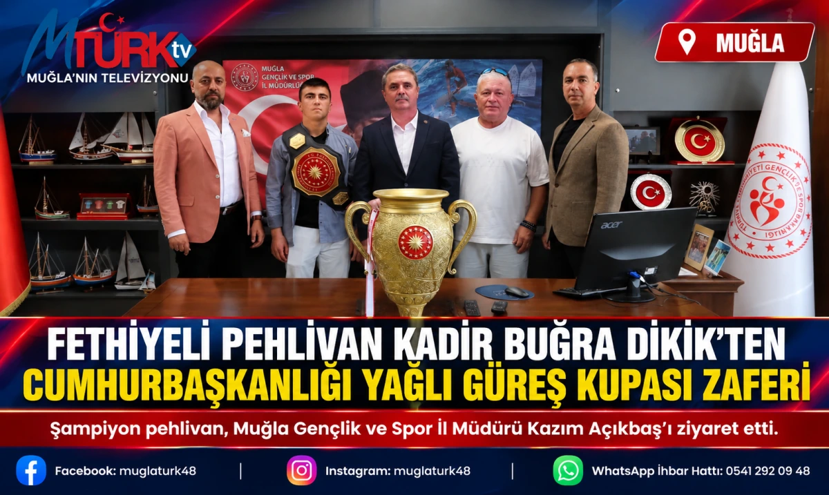Şampiyon Pehlivan Kadir Buğra Dikik'ten İl Müdürlüğüne Ziyaret