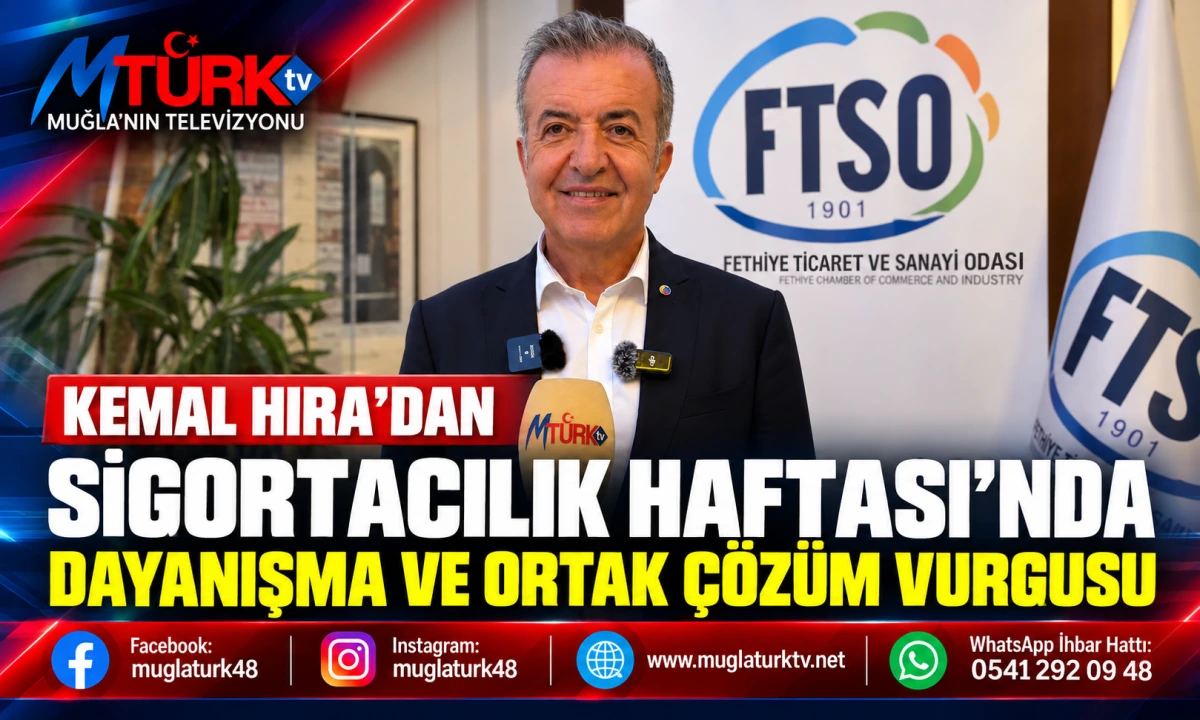 Fethiye Sigortacılar Gecesi: Kemal Hıra'dan Birlik Mesajı