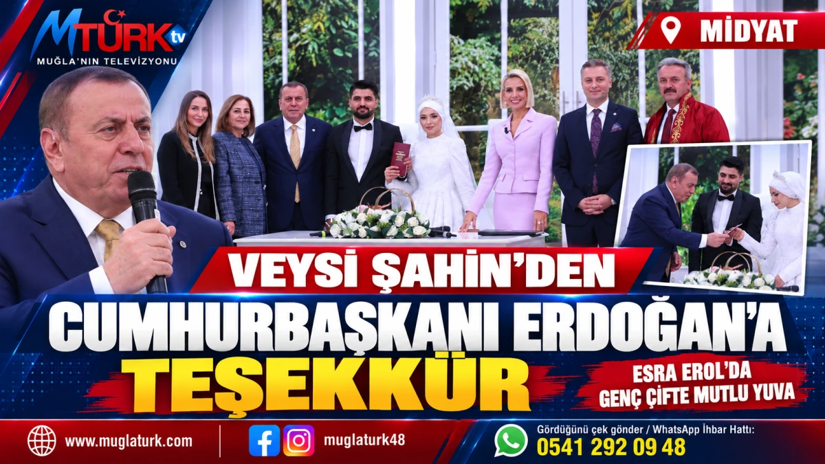 Veysi Şahin’den Cumhurbaşkanı Erdoğan’a Teşekkür