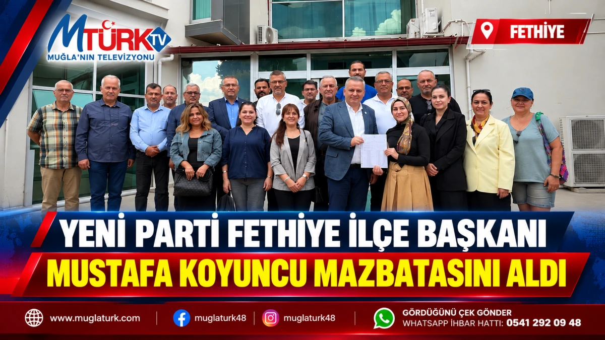 Yeni Parti Fethiye İlçe Başkanı Mustafa Koyuncu Mazbatasını Aldı
