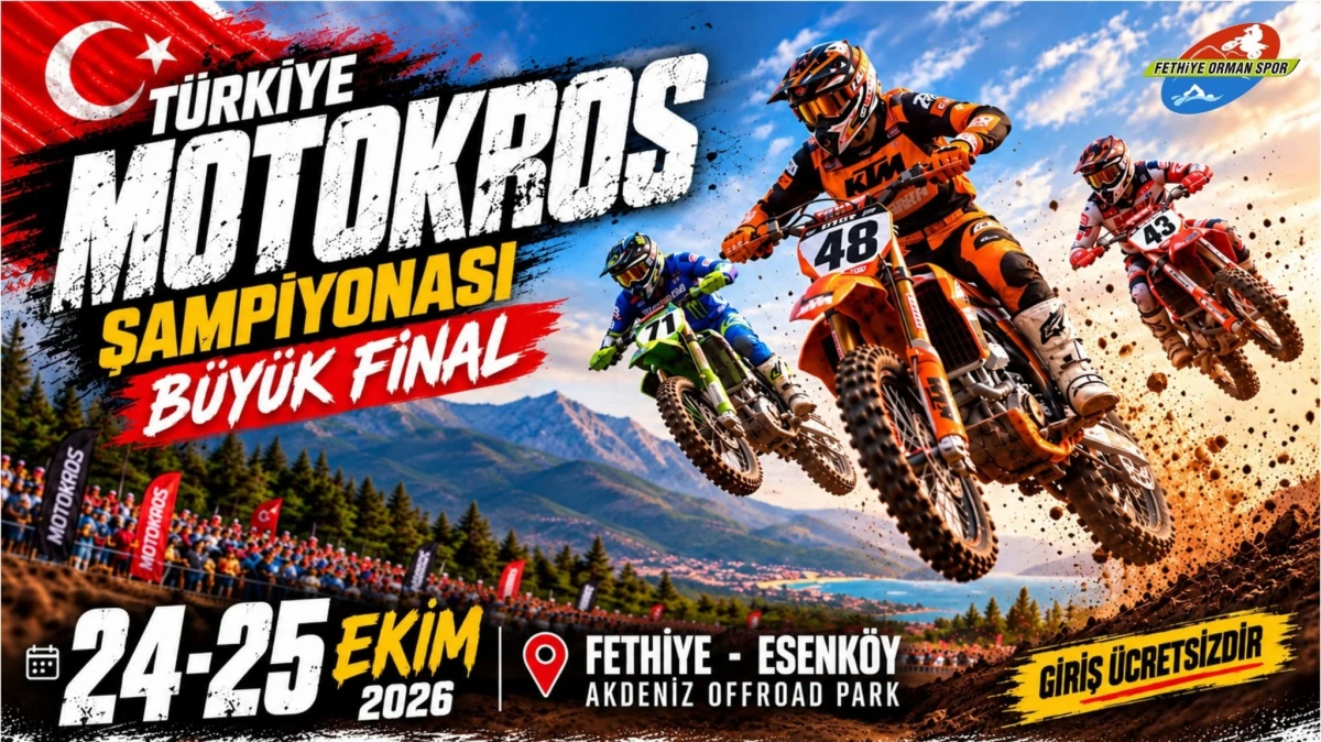 Türkiye Motokros Şampiyonası’nın Final Ayağı Fethiye’de