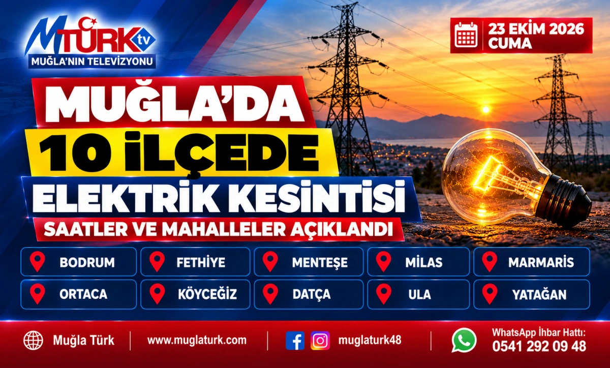 Muğla’da 10 ilçede elektrik kesintisi: Saatler ve mahalleler belli oldu