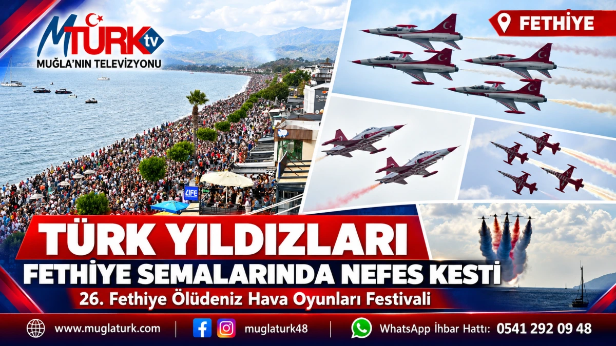 Türk Yıldızları Fethiye semalarında nefes kesti