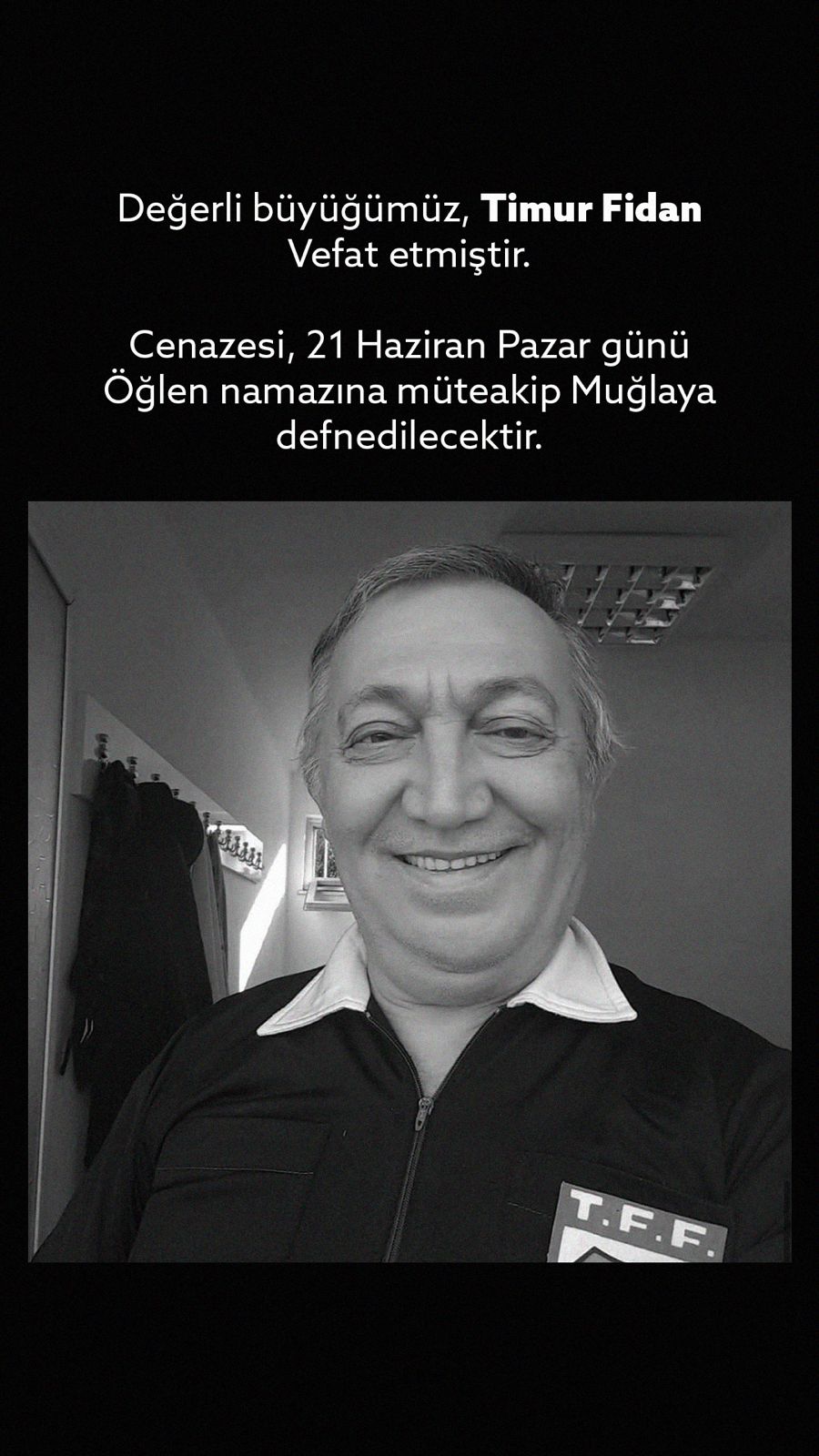 TİMUR FİDAN’I KAYBETTİK