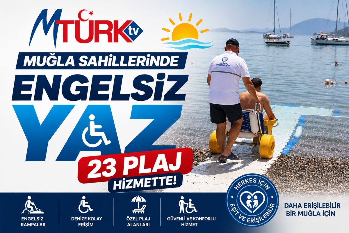 “Muğla Sahillerinde Engelsiz Yaz: 23 Plaj Hizmette”