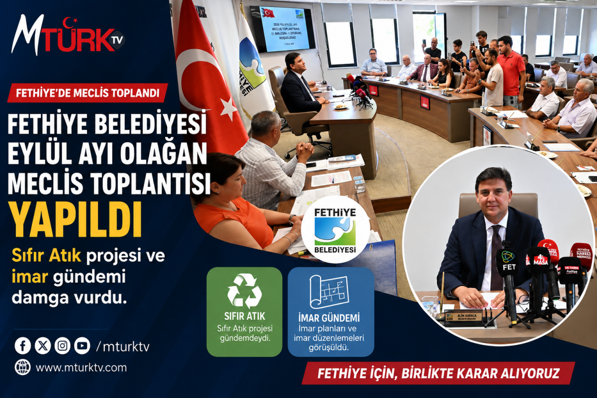 Fethiye Meclisi Toplandı