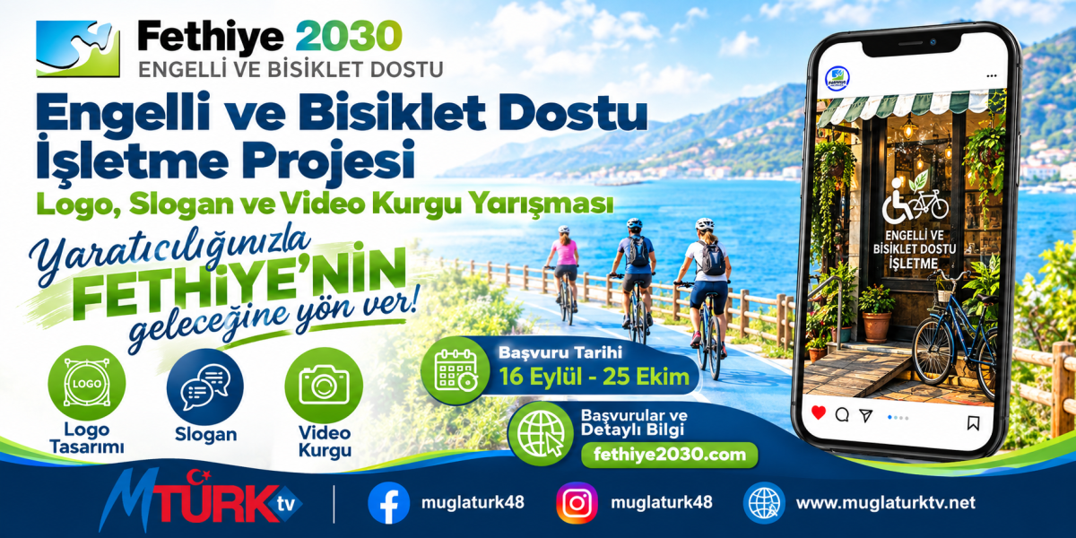 Fethiye 2030 Vizyonu Sahada: Engelsiz ve Çevreci İşletmeler İçin Yaratıcılık Yarışıyor