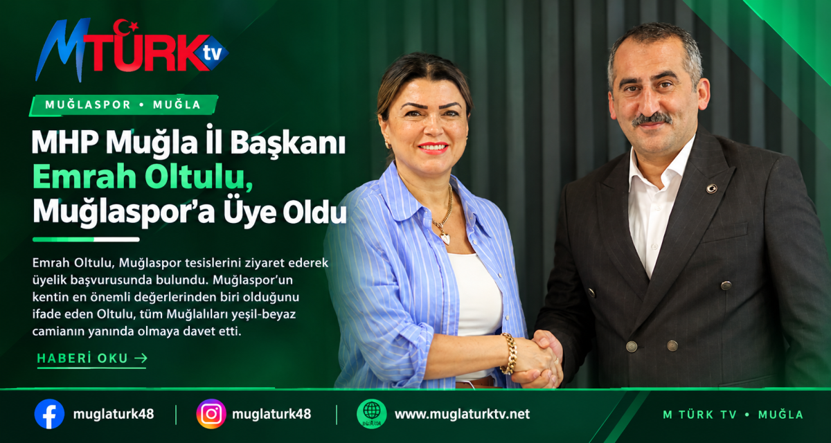 MHP İl Başkanı Emrah Oltulu'dan Muğlaspor'a Tam Destek: Üyelik Başvurusunu Yaptı