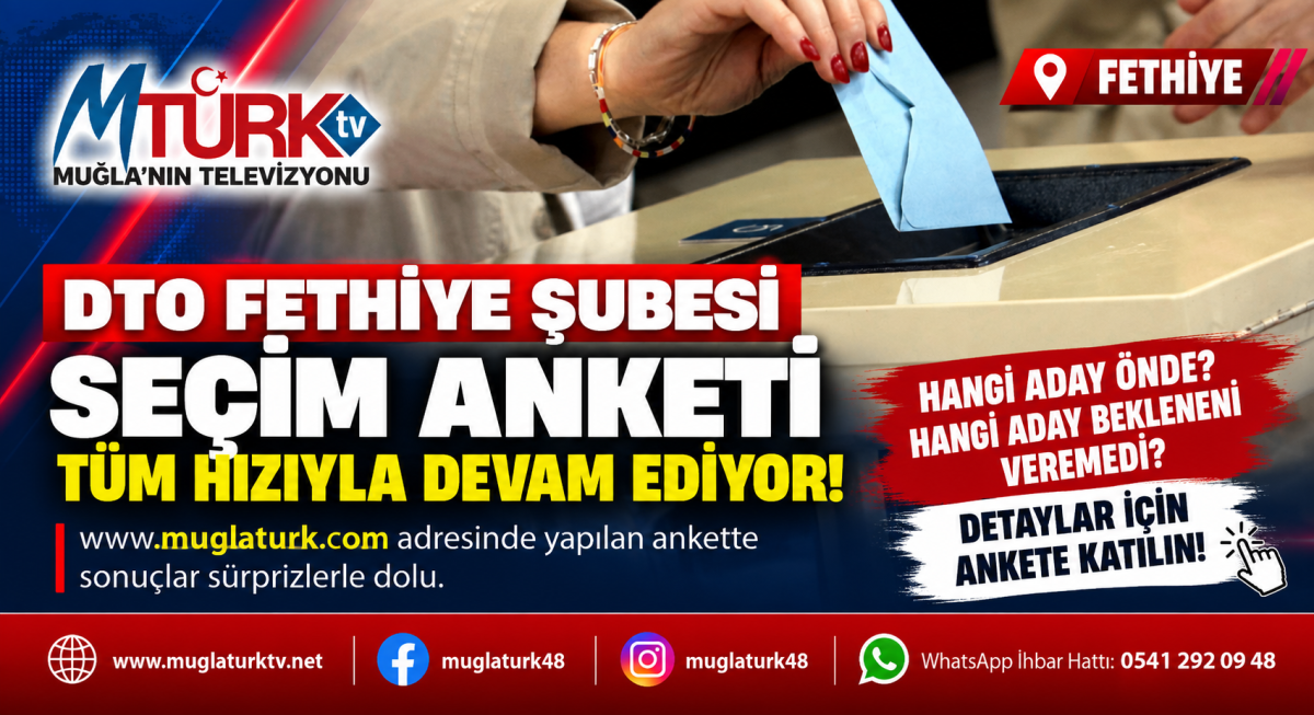 DTO Fethiye'de Anket Gizemi: Hangi Aday Önde, Hangi Aday Bekleneni Veremedi?