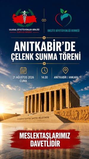  “DİYETİSYENLERDEN TARİHİ HAMLE: 21 AĞUSTOS’TA ANITKABİR’DE BULUŞUYORLAR”