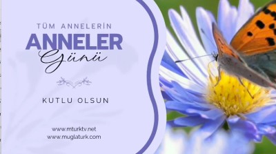 ANNELER BAŞIMIZIN TACIDIR